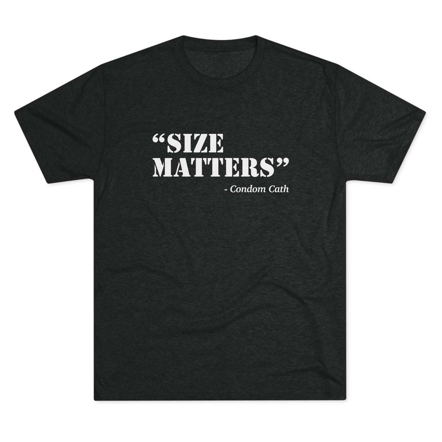 Size Matters - Condom Catheter Tee Shirt