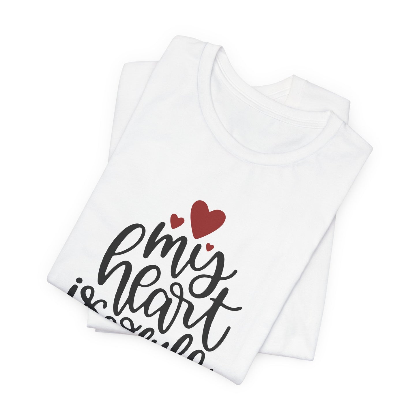 My Heart Is So Full T-Shirt — Cute Hand-Lettered Love Tee