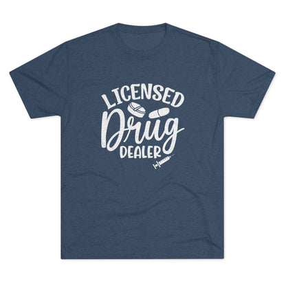 Licensed Drug Dealer - Medical Tee Shirt