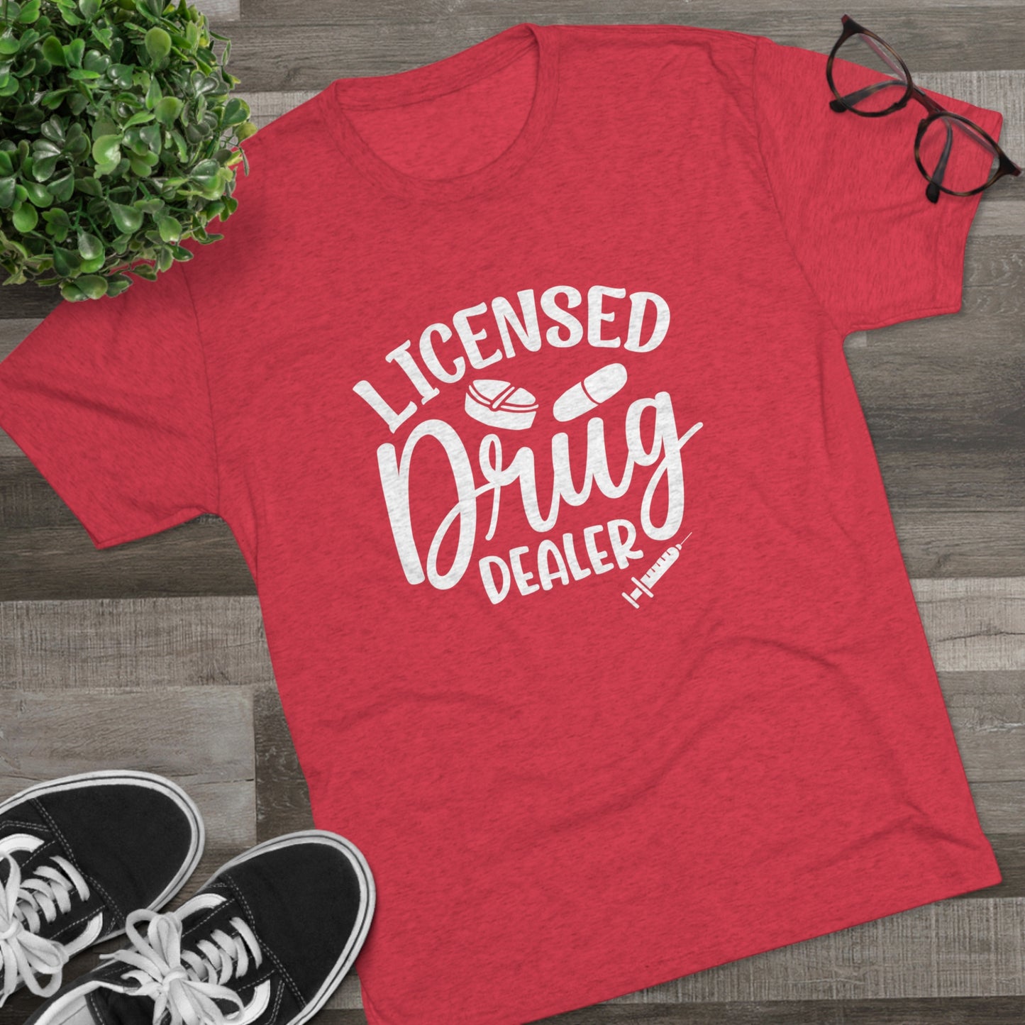 Licensed Drug Dealer - Medical Tee Shirt