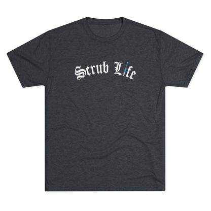 Scrub Life - Medical Tee Shirt